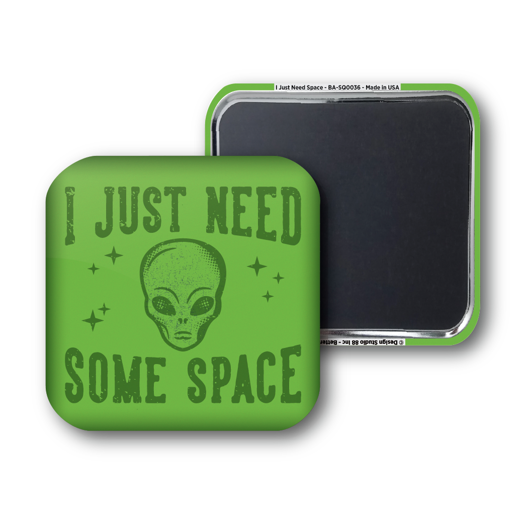 I Just Need Space
