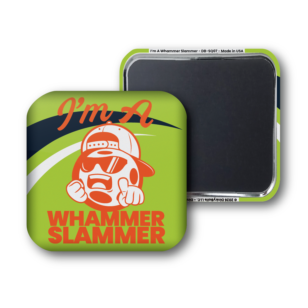 DinkyBalls | I'm A Whammer Slammer