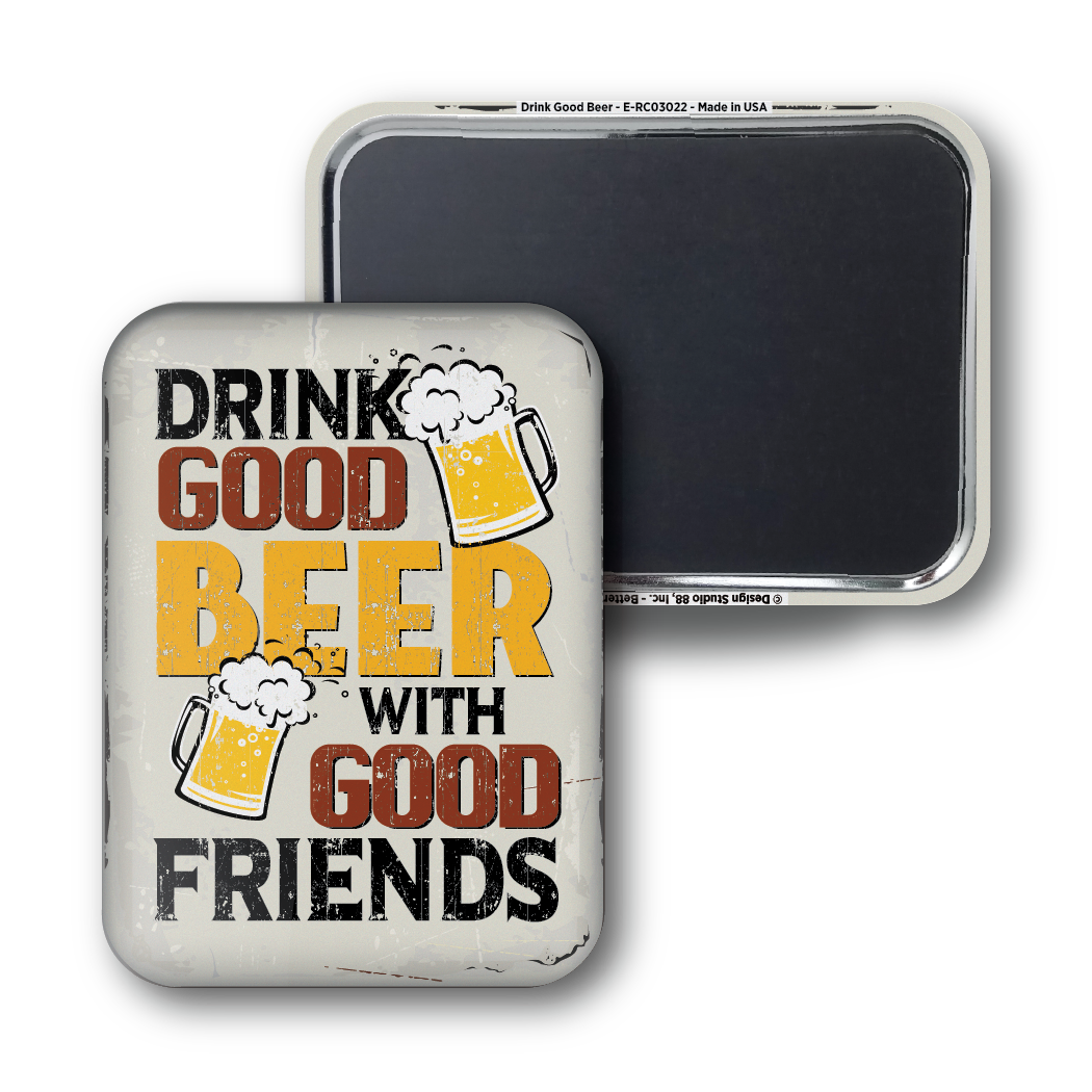 Drink Good Beer
