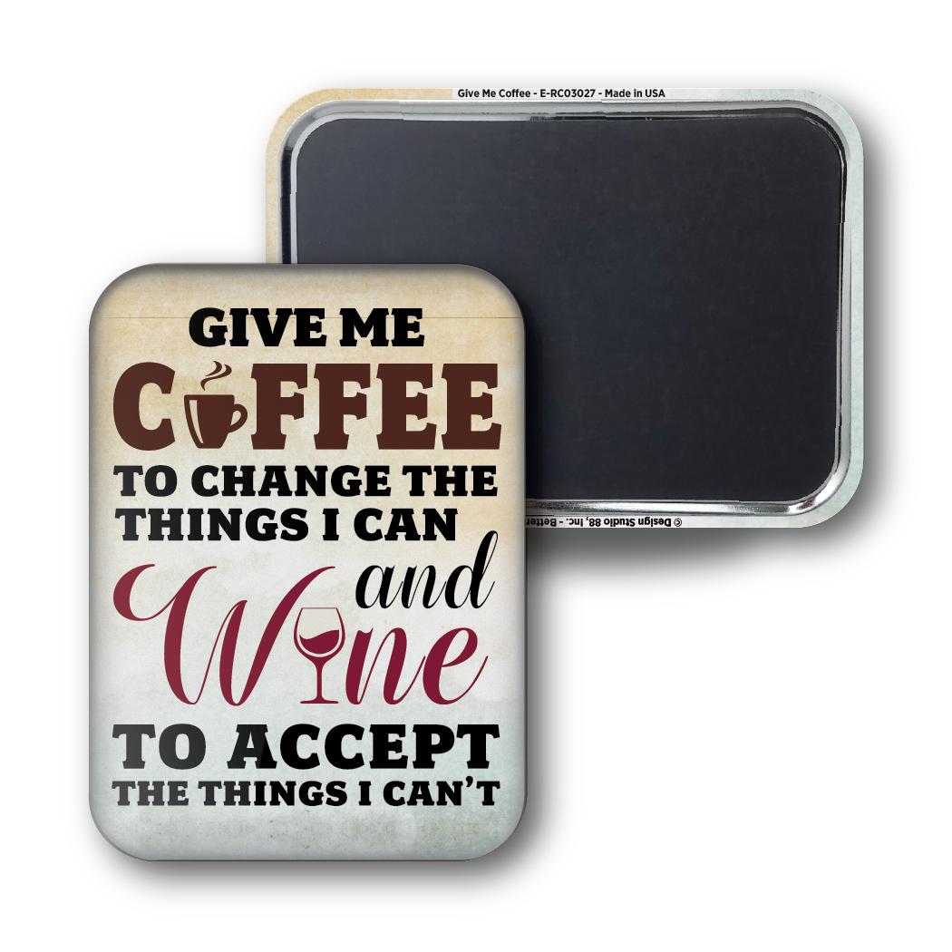 Give Me Coffee