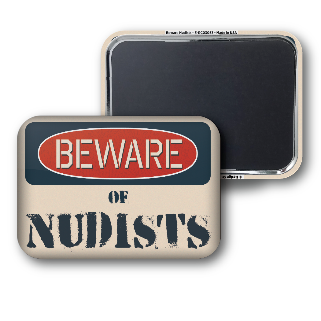 Beware Nudists
