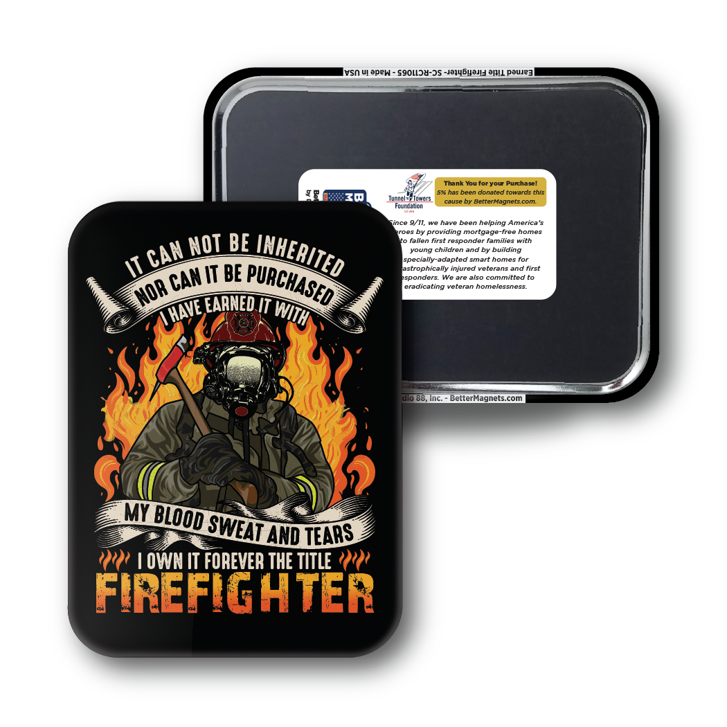 Earned Title Firefighter
