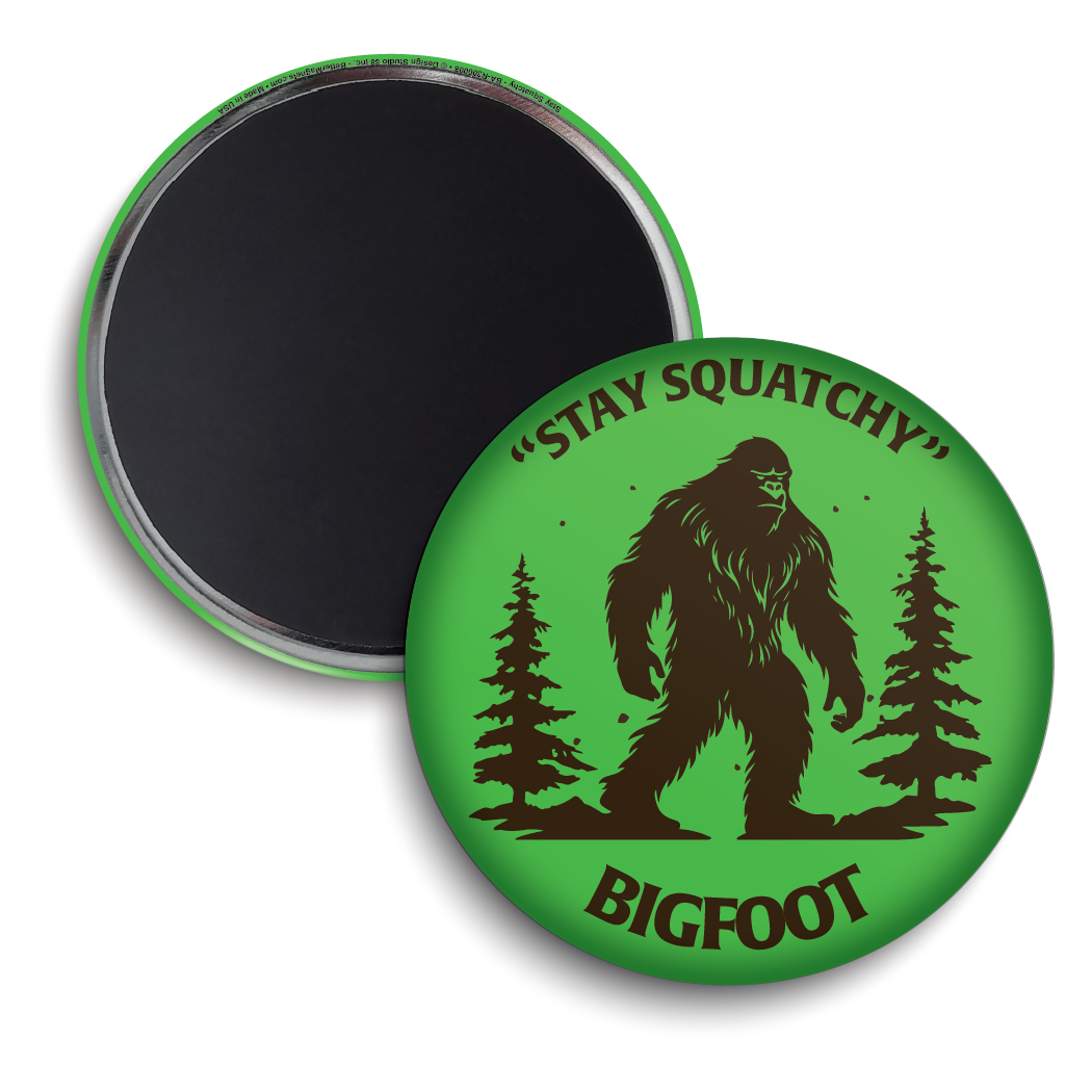 Stay Squatchy