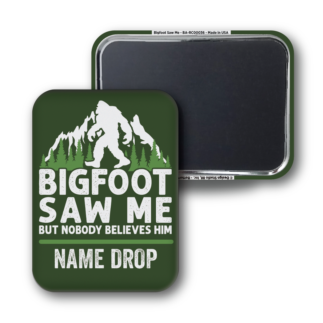 Bigfoot Saw Me