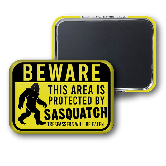 Beware Sasquatch Sign