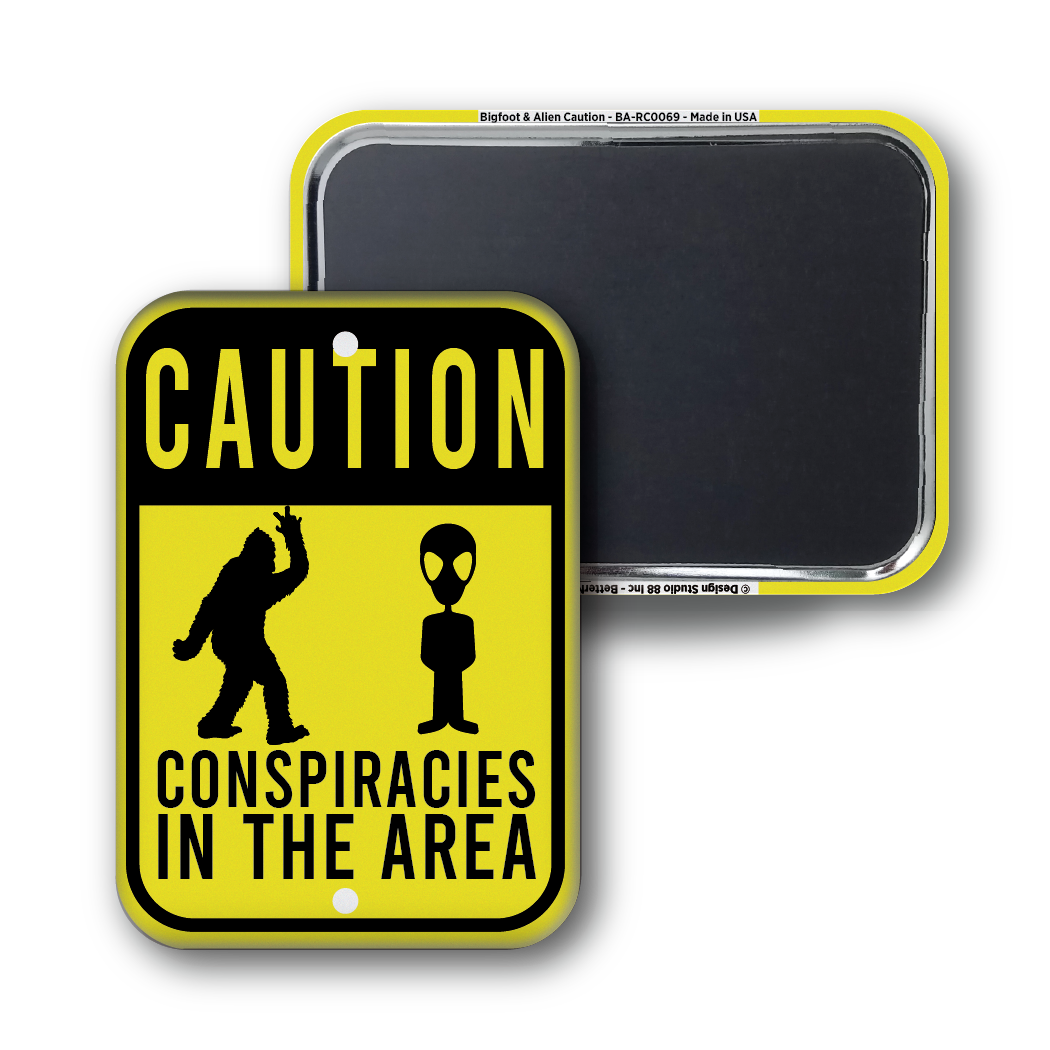 Bigfoot & Alien Caution