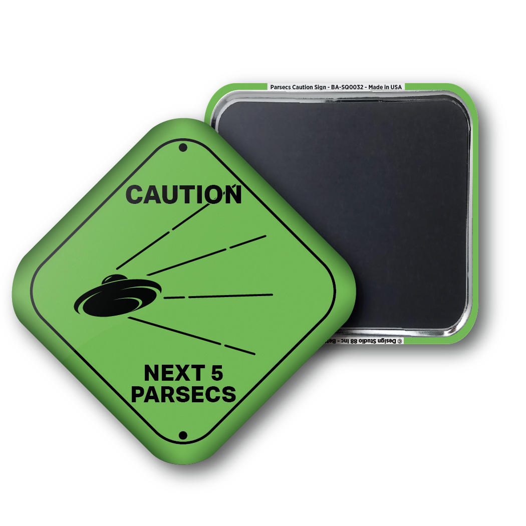 Parsecs Caution Sign