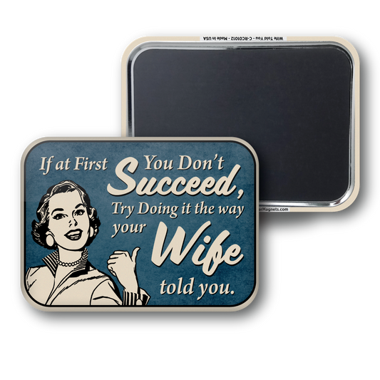 Wife Told You