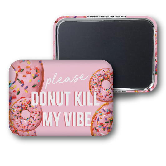 Donut Kill My Vibe