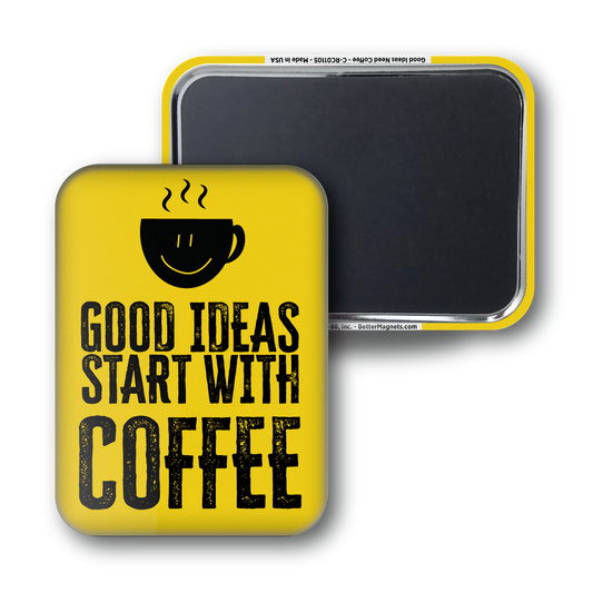 Good Ideas Need Coffee
