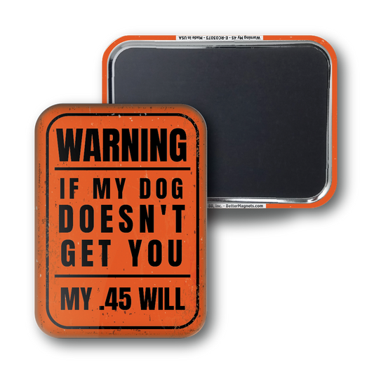 Warning My .45