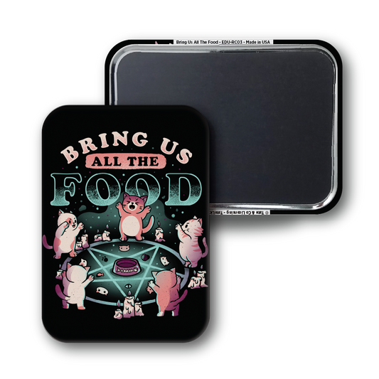 Bring Us All The Food - EDUELY