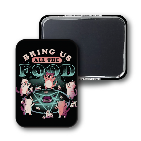 Bring Us All The Food - EDUELY