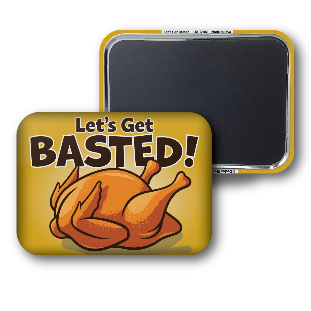 Lets Get Basted