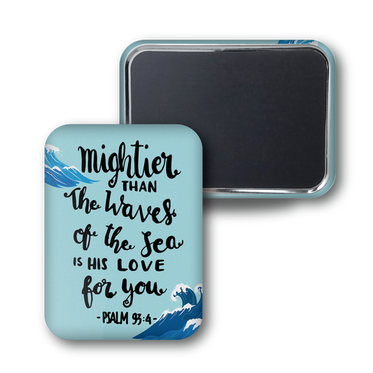 Mightier Than Waves