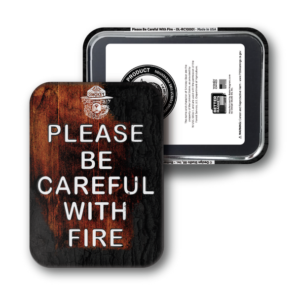 Please Be Careful With Fire | Officially Licensed Smokey Bear