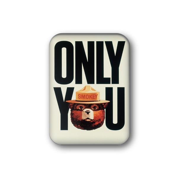 Only You | Officially Licensed Smokey Bear