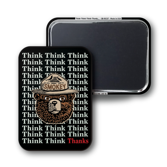 Smokey Bear | Think-Think-Think-Thanks