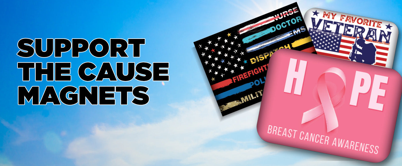 Support The Cause Magnets