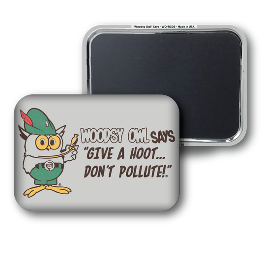 Woodsy Owl Says